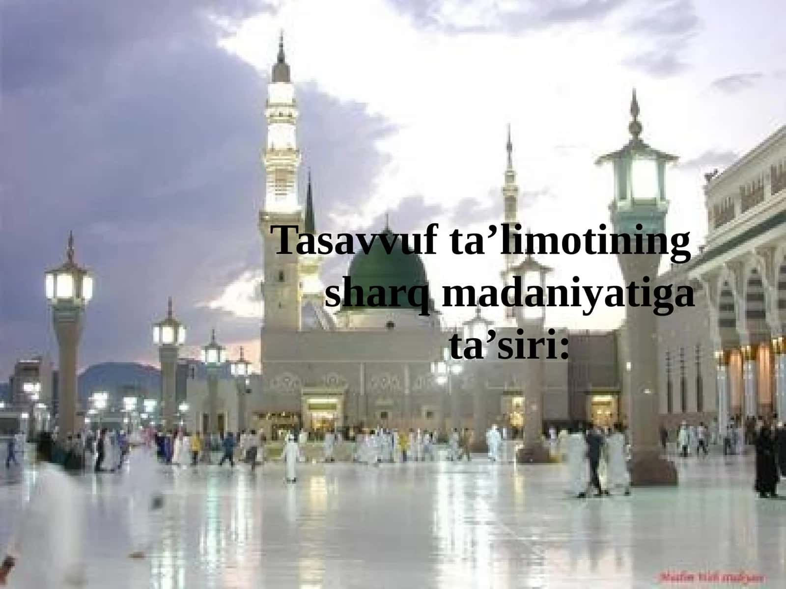 Tasavvuf ta’limotining sharq madaniyatiga ta’siri 1