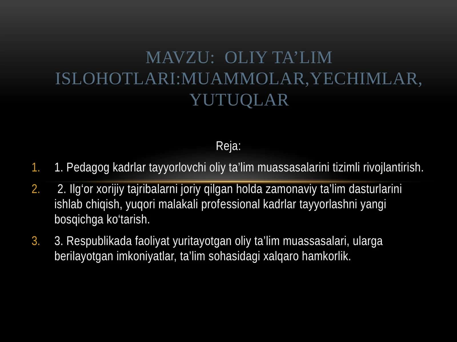 Oliy ta’lim islohotlari: Muammolar, Yechimlar, Yutuqlar 1