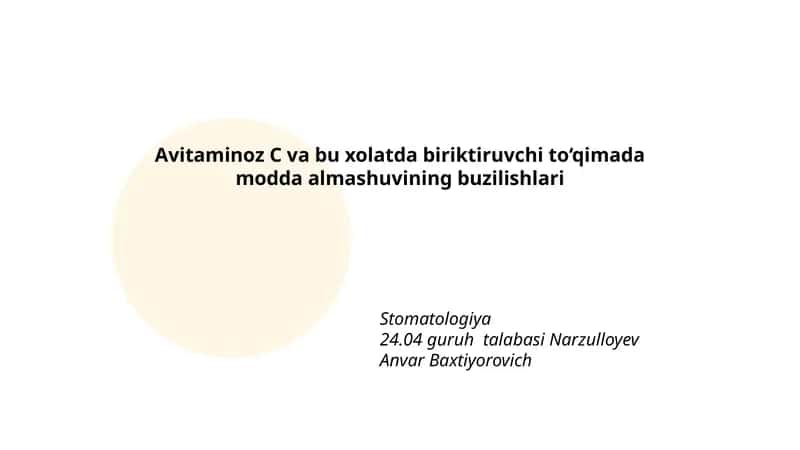 Avitaminoz C va bu xolatda biriktiruvchi to‘qimada modda almashuvining buzilishlari 1
