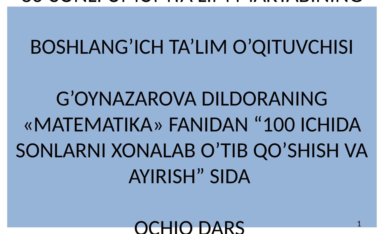 100 ICHIDA SONLARNI XONALAB O’TIB QO’SHISH VA AYIRISH 1