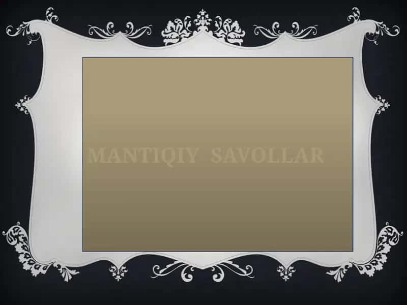 Mantiqiy savollar to‘plami 1