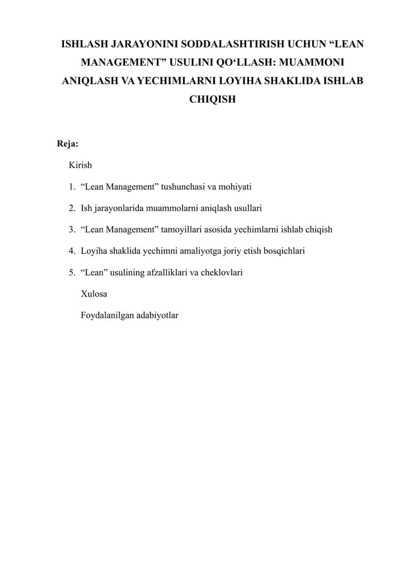 ISHLASH JARAYONINI SODDALASHTIRISH UCHUN “LEAN MANAGEMENT” USULINI QO‘LLASH: MUAMMONI ANIQLASH VA YECHIMLARNI LOYIHA SHAKLIDA ISHLAB CHIQISH 1