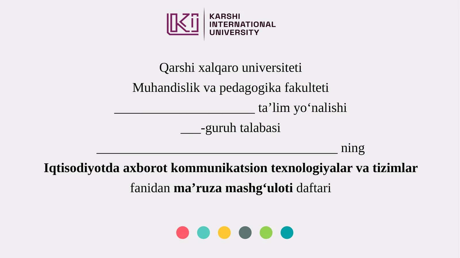 Axborot kommunikatsion texnologiyalari va tizimlar fanidan ma’ruzamashg‘ulot 1