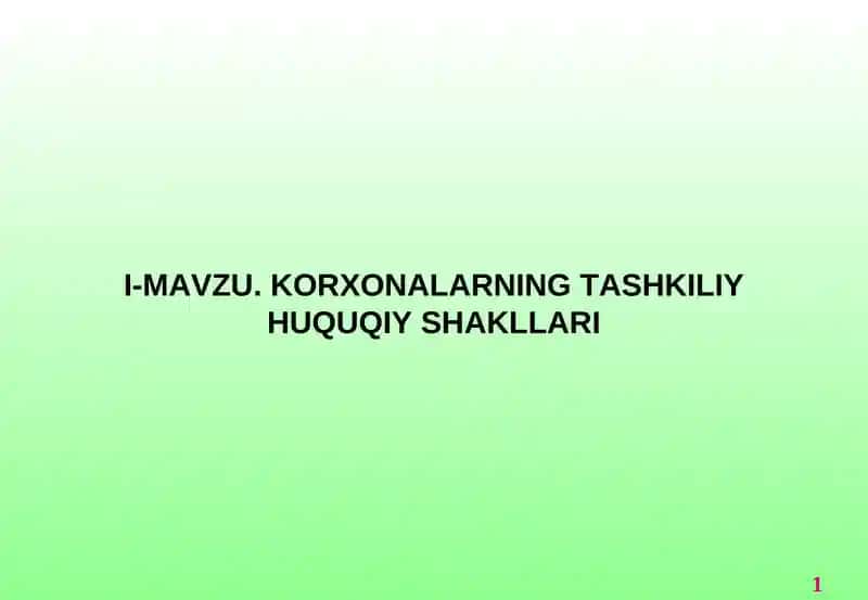 Korxonalarning Tashkiliy Huquqiyshakllari