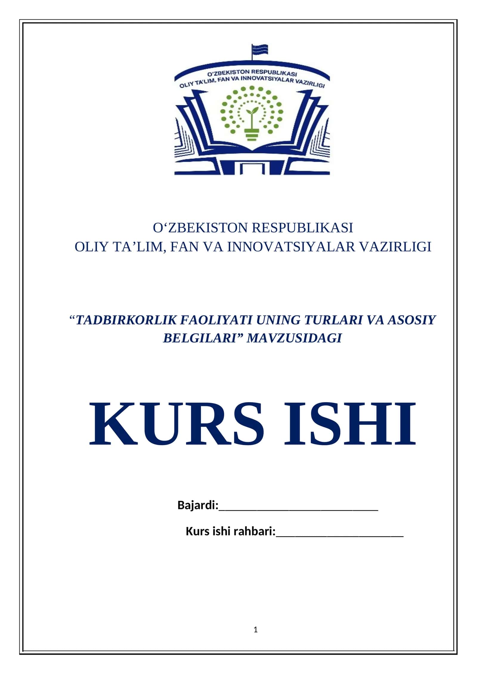 “TADBIRKORLIK FAOLIYATI UNING TURLARI VA ASOSIY BELGILARI” MAVZUSIDAGI KURS ISHI 1