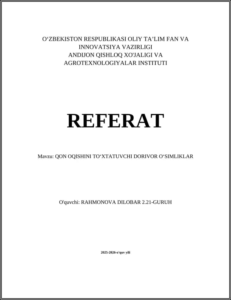 Qon oqishini to‘xtatuvchi dorivor o‘simliklar 1