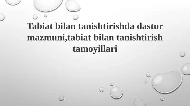 Tabiat bilan tanishtirish dasturining mazmuni va tamoyillari 1