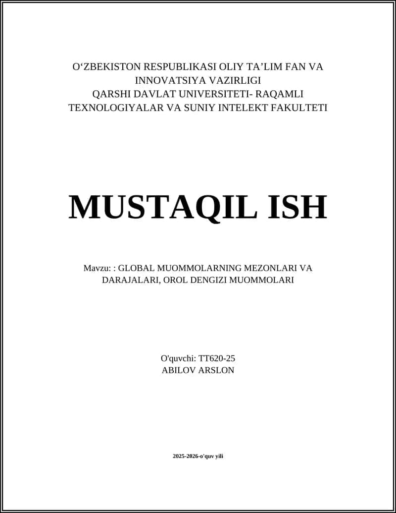 GLOBAL MUOMMOLARNING MEZONLARI VA DARAJALARI, OROL DENGIZI MUOMMOLARI 1