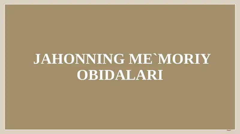 Jahonning me`moriy obidalari 1