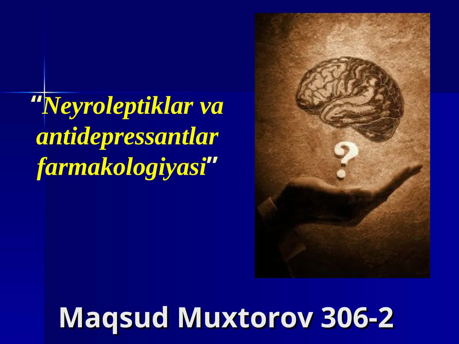 Neyroleptiklar va antidepressantlar farmakologiyasi 1