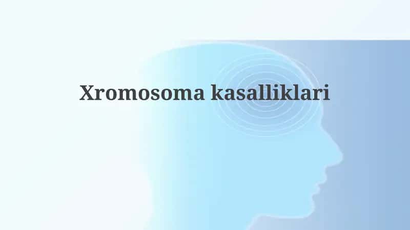 Xromosomakasalliklari 1