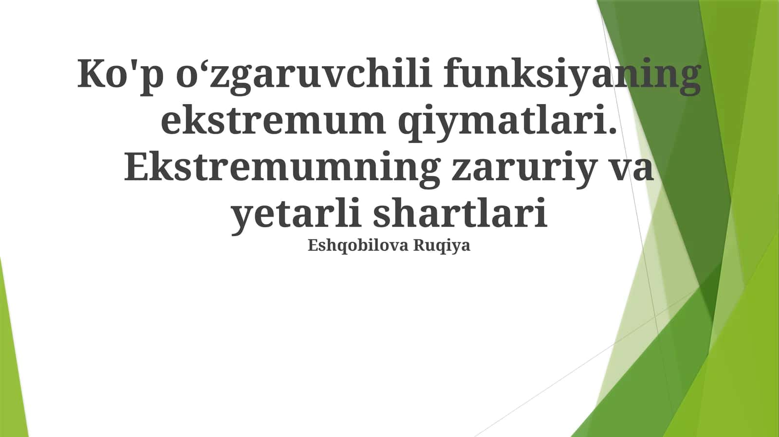 Ekstremumning zaruriy va yetarli shartlari 1
