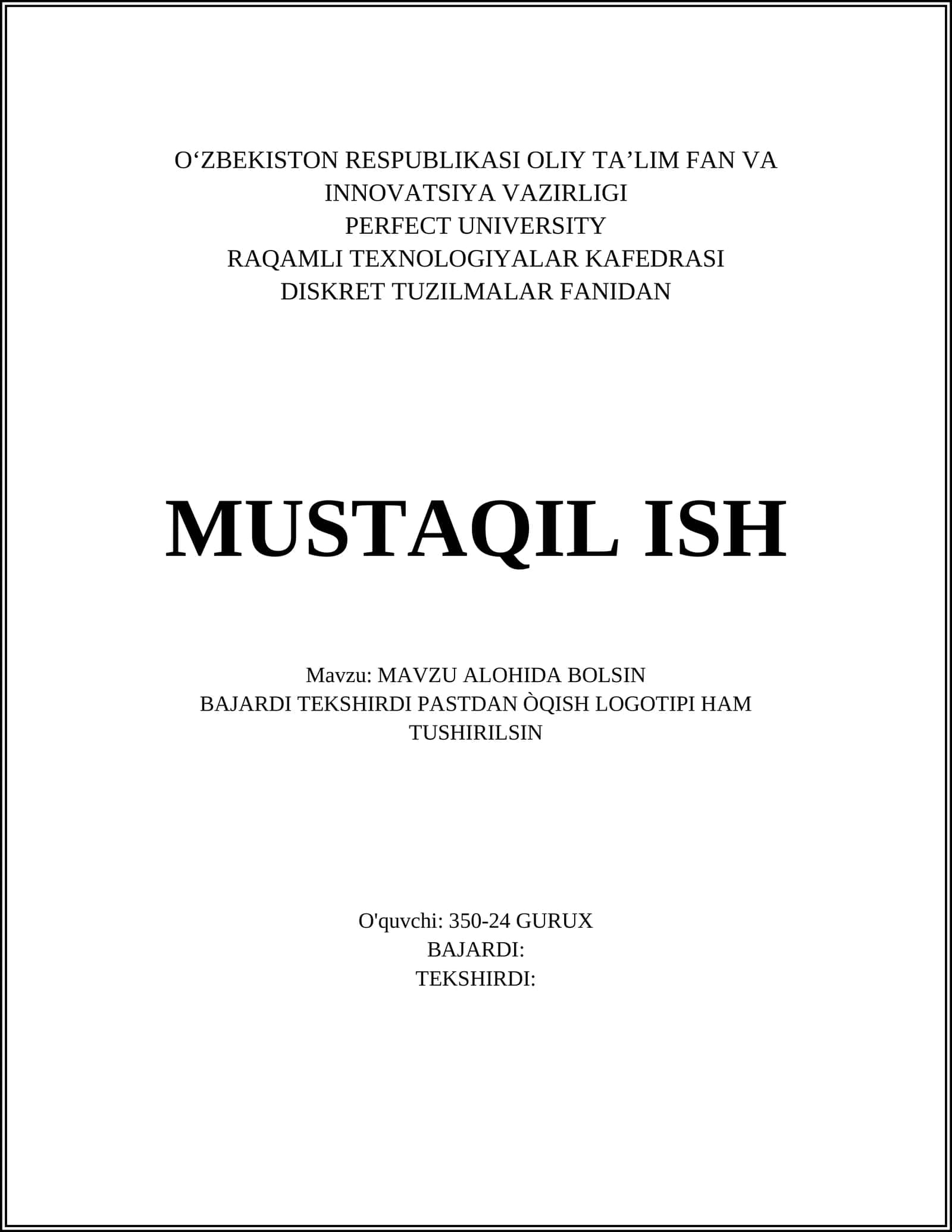 DISKRET TUZILMALAR FANIDAN MUSTAQIL ISH 1