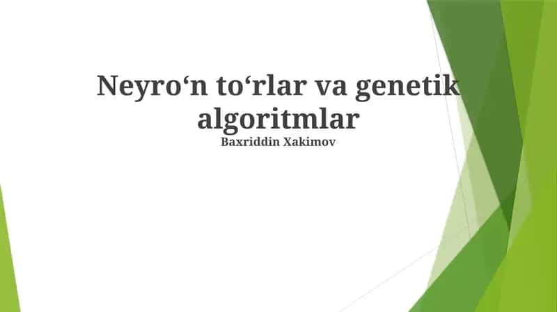 Neyroʻn toʻrlar va genetik algoritmlar 1