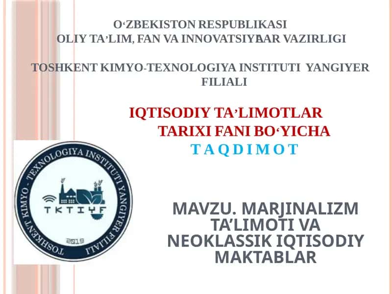 MARJINALIZM TA’LIMOTI VA NEOKLASSIK IQTISODIY 1