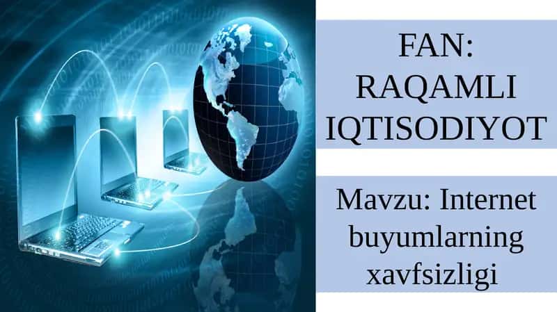 Internet buyumlarning xavfsizligi 1