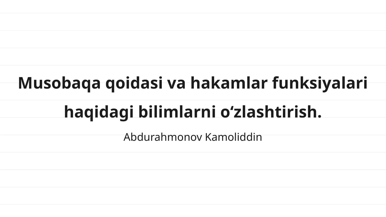 Musobaqa qoidasi va hakamlar funksiyalari haqidagi bilimlarni o‘zlashtirish 1
