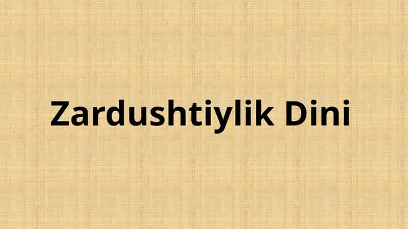 Zardushtiylik Dini 1