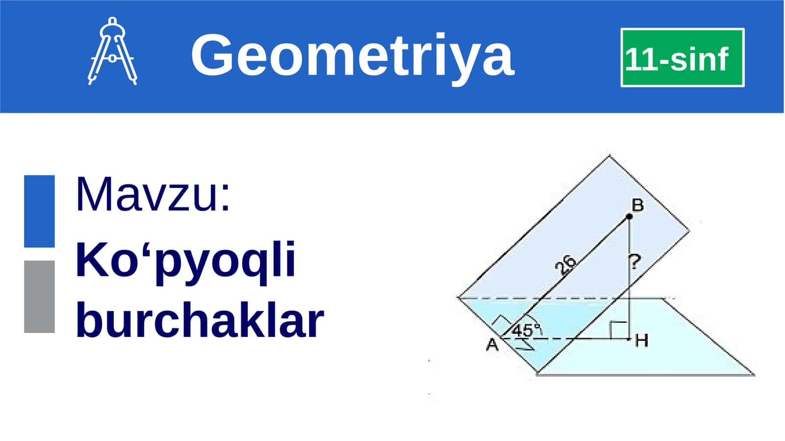 Ko‘pyoqli burchaklar 11-sinf Geometriya reja 1