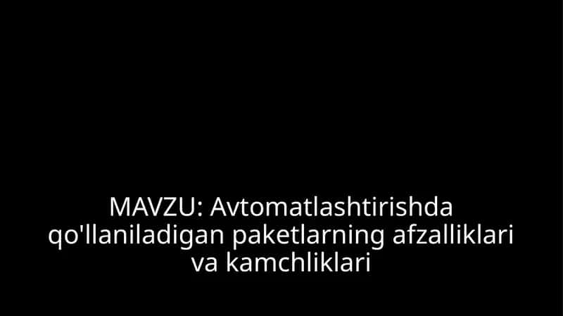 Avtomatlashtirishdaqo'llaniladiganpaketlar 1