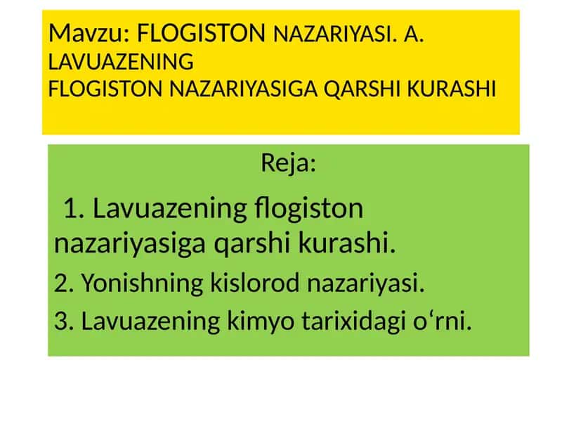 FLOGISTONNAZARIYASI. A. LAVUAZENINGFLOGISTON NAZARIYASIGA QARSHI KURASHI 1