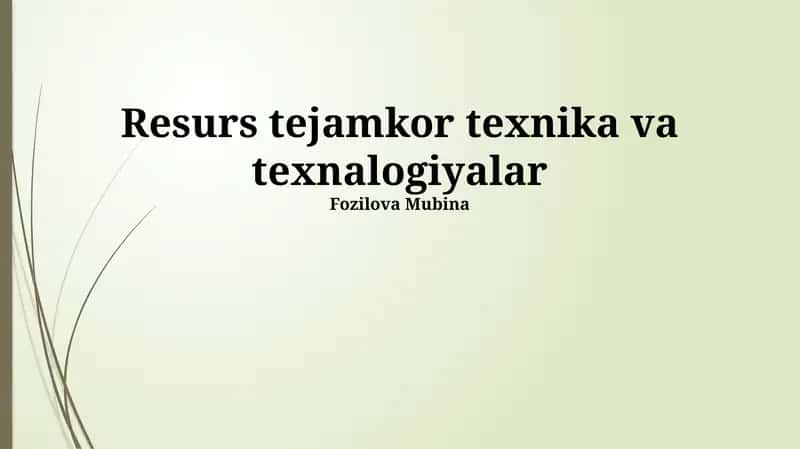 Resurs tejamkor texnika va texnalogiyalar 1