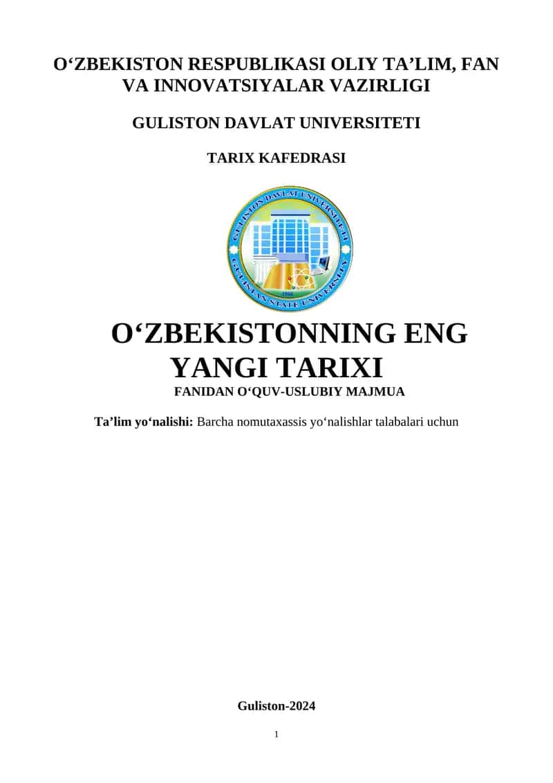Oʻzbekistonning eng yangi tarixi fanidan oʻquv-uslubiy majmua 1