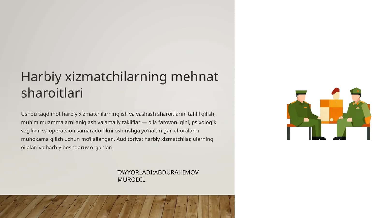 Harbiy xizmatchilarning mehnat sharoitlari 1