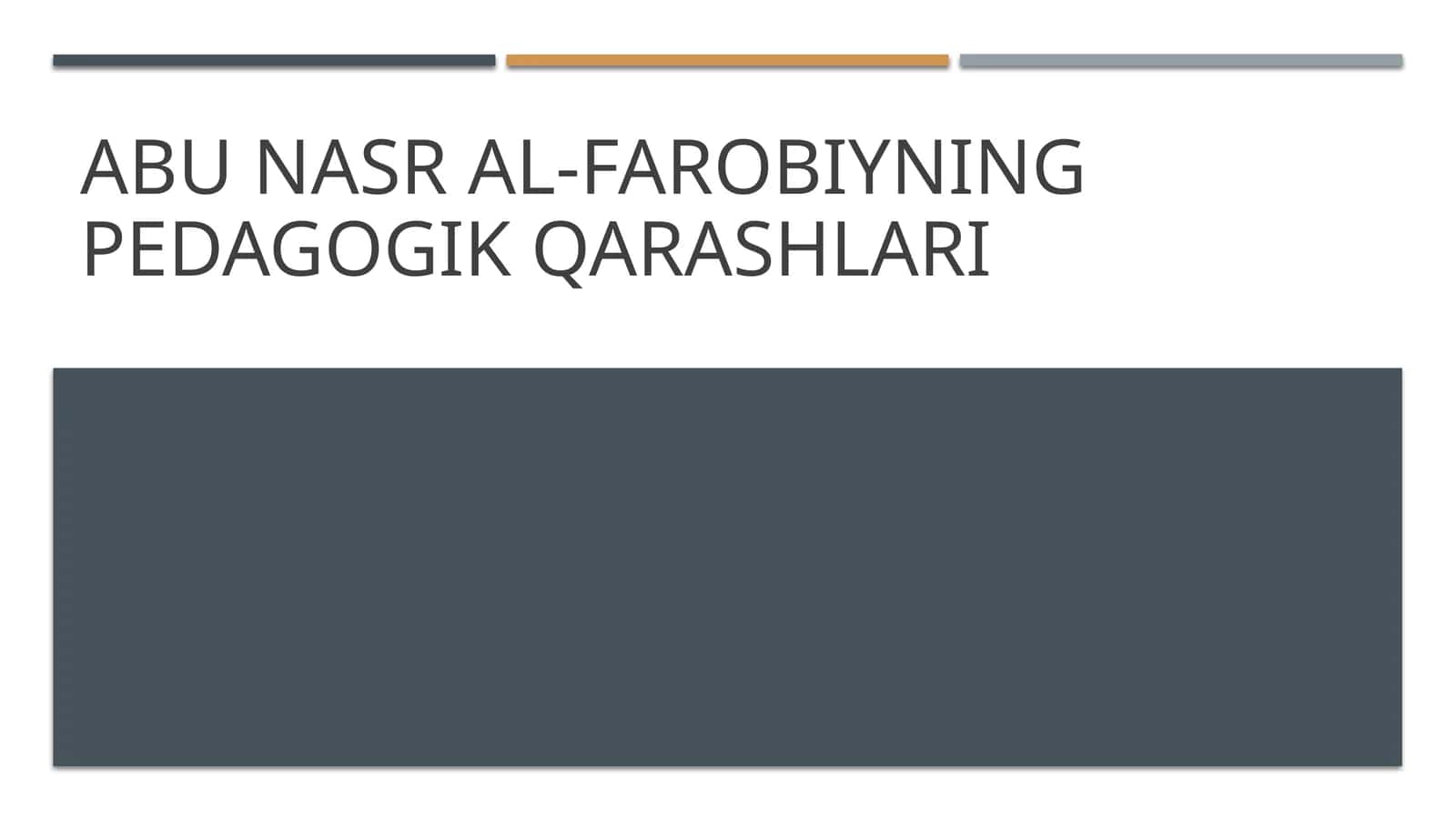 Abu Nasr al-Farobiyning pedagogik qarashlari 1