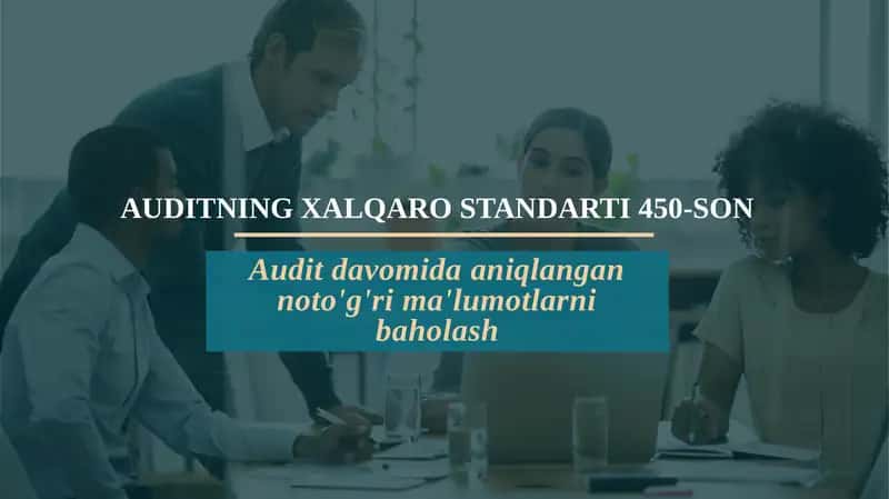 AUDITNING XALQARO STANDARTI 450-SON 1
