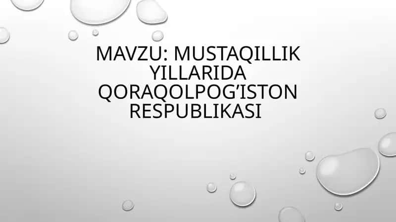 Mustaqillik yillarida Qoraqolpog’iston Respublikasi 1