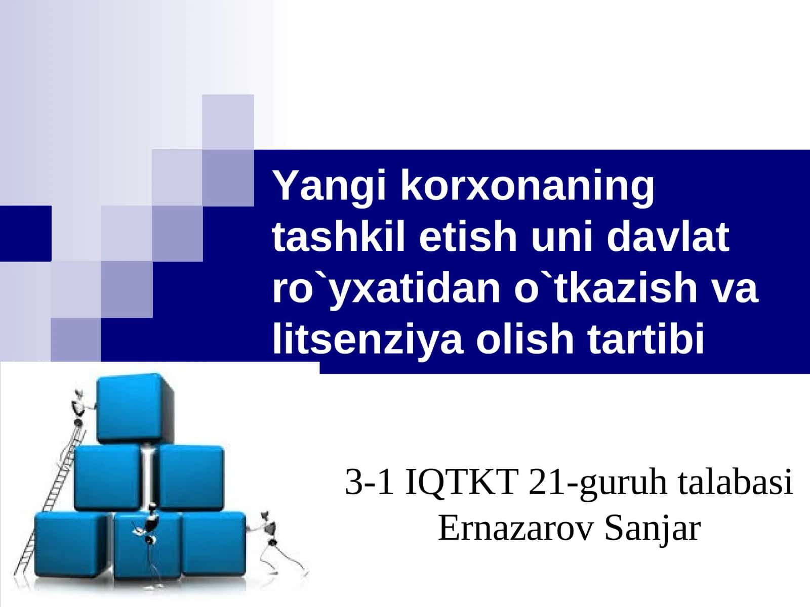 Yangi korxonaning tashkil etish uni davlat ro`yxatidan o`tkazishva litsenziya olish tartibi 1