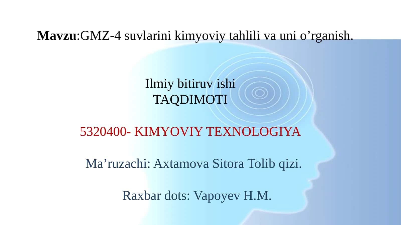 GMZ-4 suvlarinikimyoviytahlilivaunio’rganish.IlmiybitiruvishiTAQDIMOTI 1