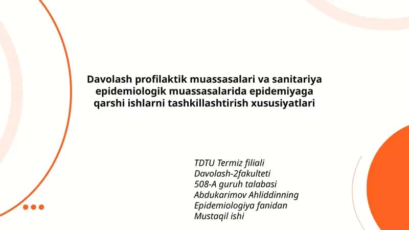 Davolash profilaktik muassasalari va sanitariya epidemiologik muassasalarida epidemiyaga qarshi ishlarni tashkillashtirish xususiyatlari 1