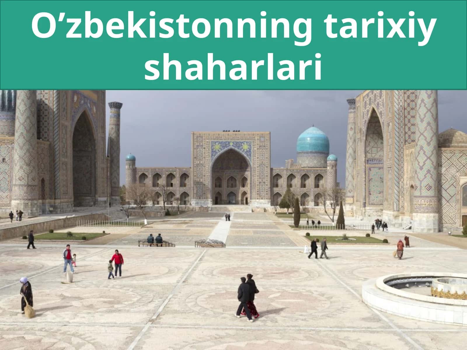 O’zbekistonning tarixiy shaharlari 1