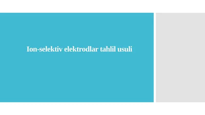 Ion-selektiv elektrodlar tahlil usuli 1