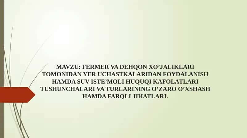 Dehqonxo’jaligini yuritish uchun berilgan yer uchastkalaridan foydalanish 1