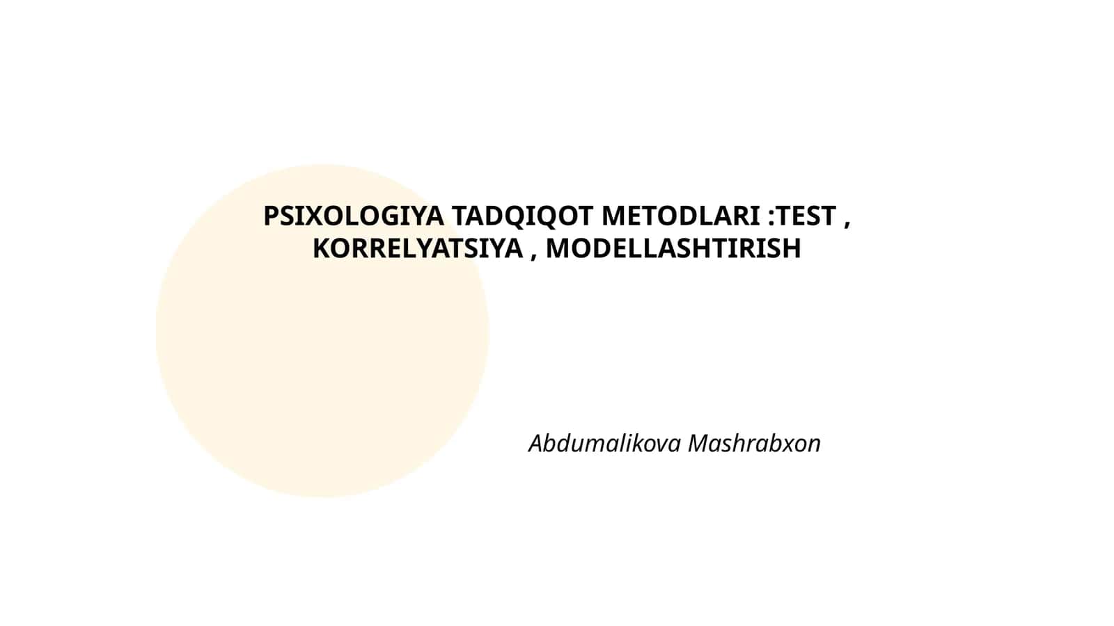 Psixologiya Tadqiqot Metodlari: Test, Korrelyatsiya, Modellashtirish 1