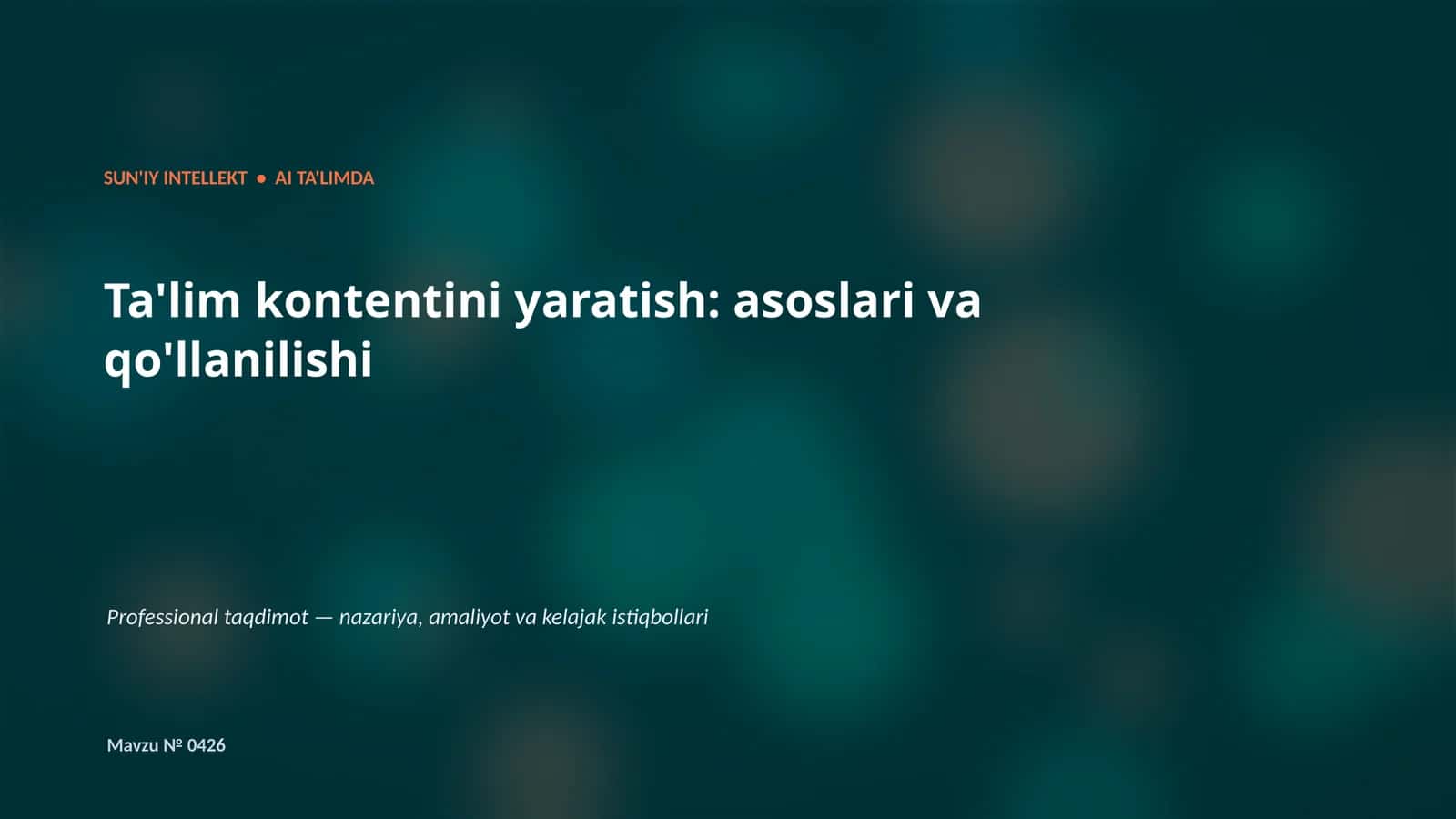 SUN'IY INTELLEKT • AI TA'LIMDA 1