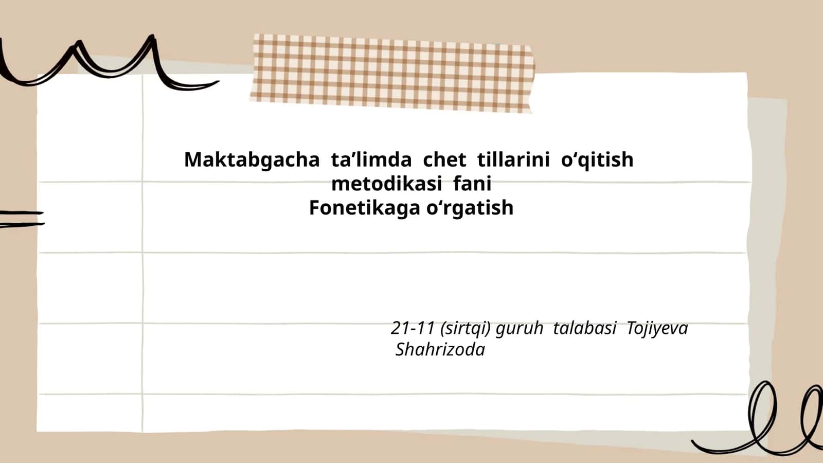 Maktabgacha taʼlimda chet tillarini oʻqitish metodikasi fani Fonetikaga oʻrgatish 1