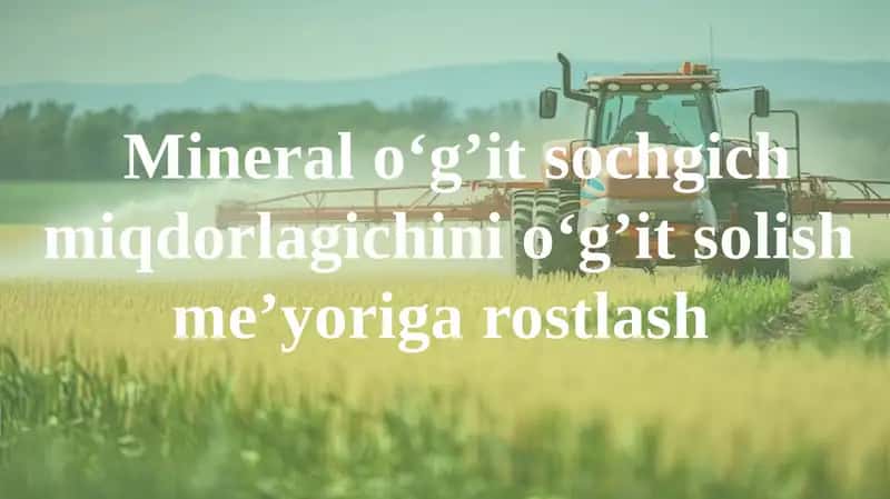 Mineral o‘g’it sochgich miqdorlagichini o‘g’it solish me’yoriga rostlash 1