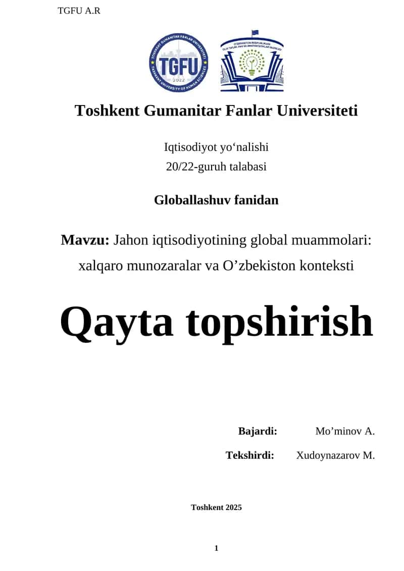 Jahon iqtisodiyotining global muammolari xalqaro munozaralar 1