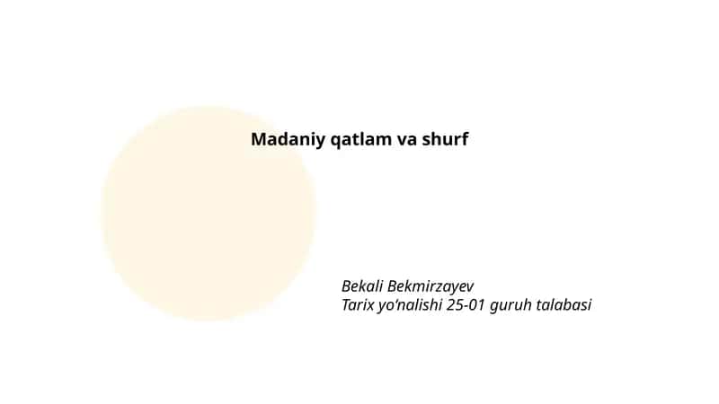 Madaniy qatlam va shurf 1