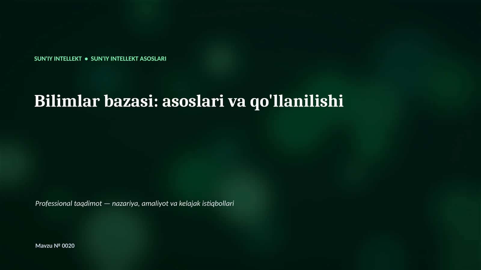 SUN'IY INTELLEKT ASOSLARI 1