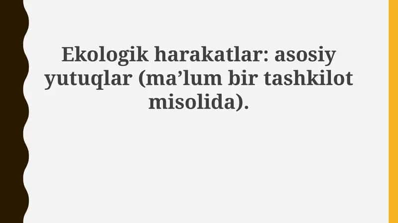 Ekologik harakatlar: Ta'rif va Ahamiyati 1