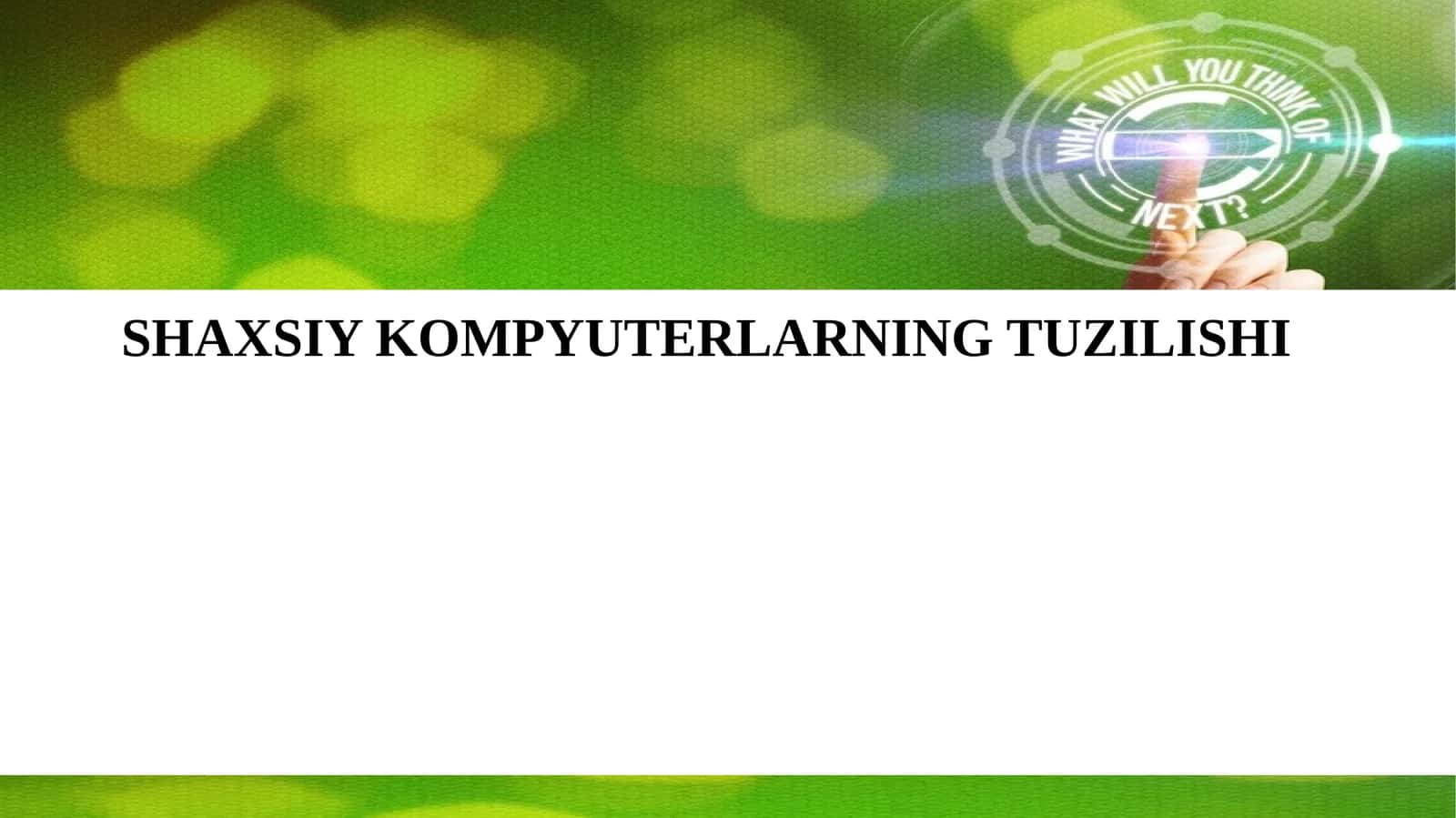 SHAXSIY KOMPYUTERLARNING TUZILISHI 1