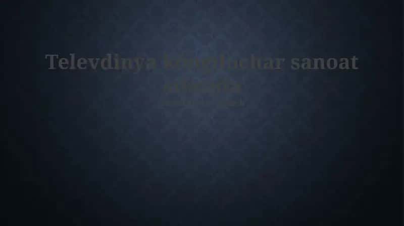 Televideniye dasturlarini ishlab chiqarish jarayoni 1