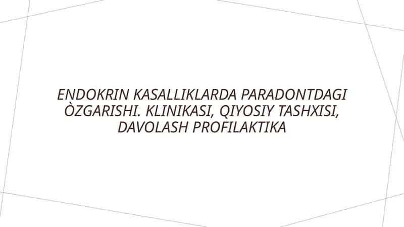 Endokrin kasalliklarda paradontdagi òzgarishi 1