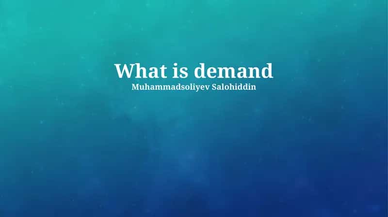 Factors Influencing Demand 1