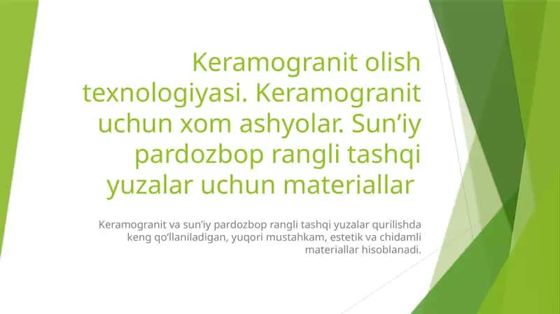 Keramogranit olish texnologiyasi. Keramogranit uchun xom ashyolar. Sunʼiy pardozbop rangli tashqi yuzalar uchun materiallar 1